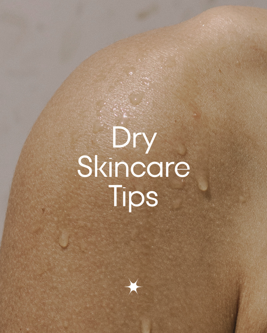 10 Reasons Your Skin Is Always Dry—and How to Help It Feel Softer